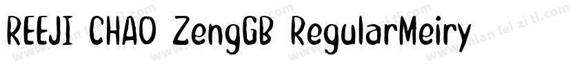 REEJI CHAO ZengGB RegularMeiryo字体转换